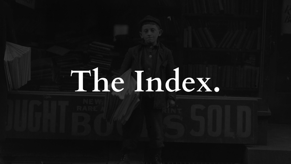 Announcing The Index: Reader-Supported Journalism